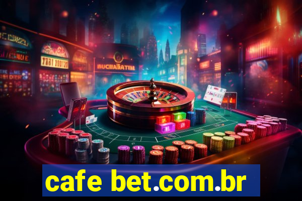 cafe bet.com.br